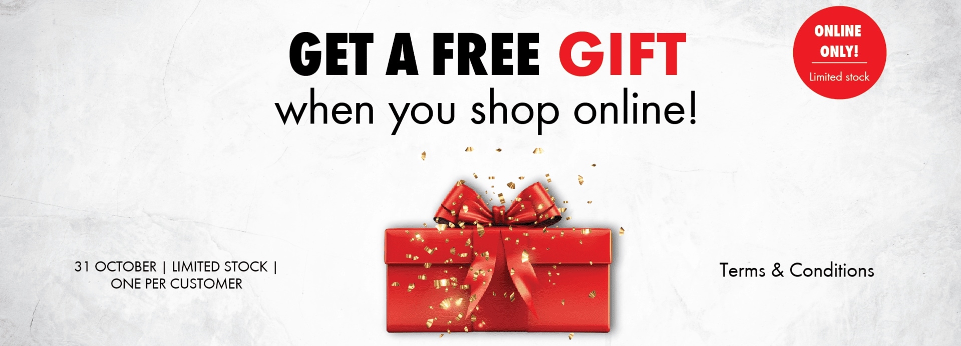 GET A FREE GIFT WHEN YOU SHOP WITH US!